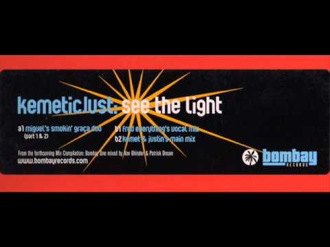 #123 Kemeticjust - See the Light (Miguel's Graca dub)
