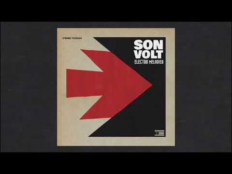 Son Volt - Reverie - Official Lyric Video