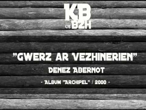 Denez Abernot - Gwerz ar vezhinerien