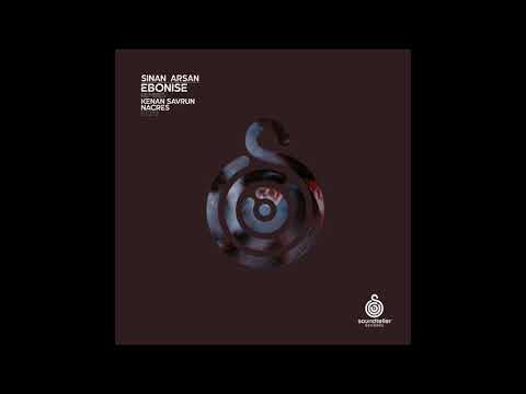 Sinan Arsan - Ebonise (Original Mix) [Soundteller Records]