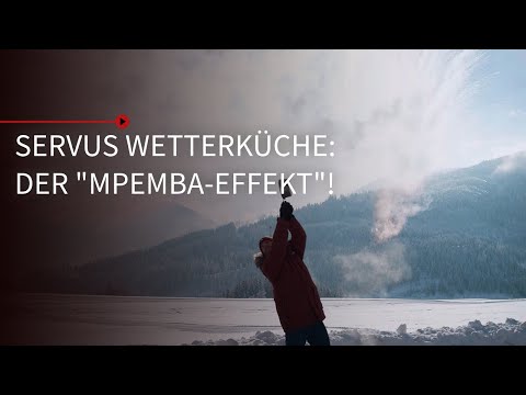 Der "Mpemba-Effekt"! Sebastian Weber erklärt das Wetterphänomen | Servus Wetterküche