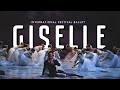 Giselle - Full Length Ballet by International Festival Ballet