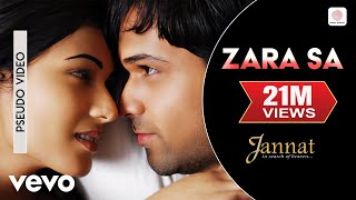 Zara Sa Audio Song - JannatEmraan Hashmi SonalKKPr