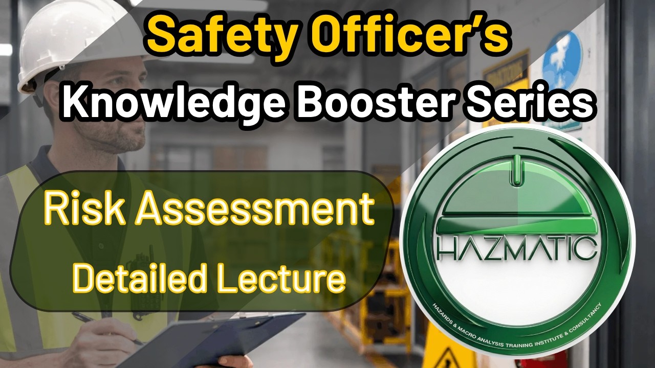 Risk Assessment - Detailed Lecture - HAMZATIC SOLUTIONS