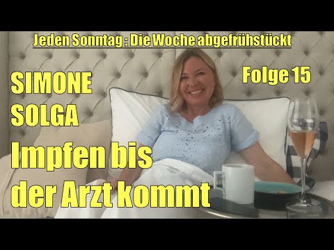Simone Solga: Impfen bis der Arzt kommt | Folge 15
