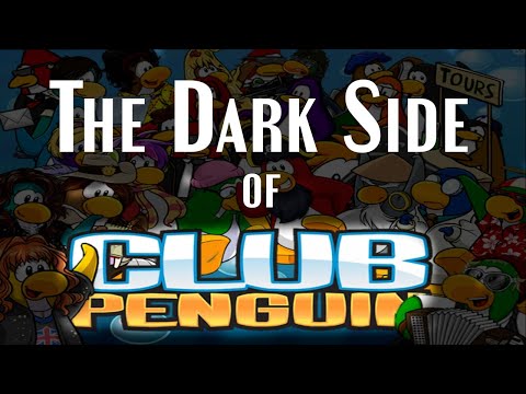 The Dark Side of Club Penguin