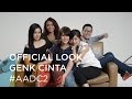Official Look Genk Cinta #AADC2