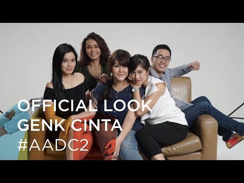Official Look Genk Cinta #AADC2