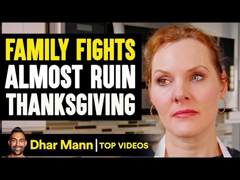 Family Fights Almost Ruin Thanksgiving 🍁 | Dhar Mann
