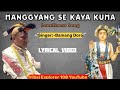 Mwng Gyang Seh Gu Kaya Kuma LYRICS No One To Rely On Bamang Doro Nyishi Song