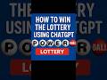 How To Win The Lottery Using ChatGPT Shorts
