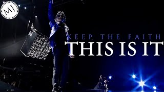 Keep The Faith - Michael Jackson&#39;s This Is It Studio Version