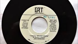 You&#39;ll Never Know , Jan Howard , 1975
