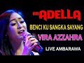 Download Lagu BENCI KU SANGKA SAYANG  FIRA AZZAHRA  OM ADELLA Mp3 Free