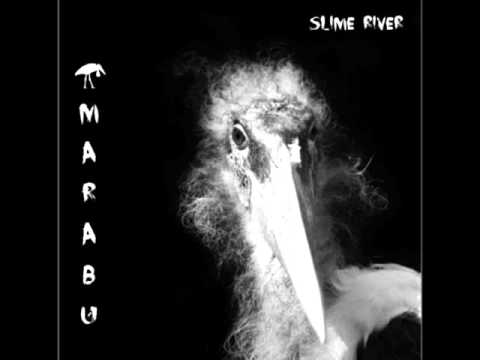 Marabu - MARABU - EP SLIME RIVER (2016)