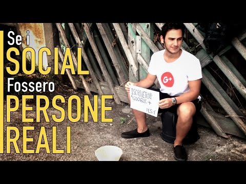 Se i SOCIAL fossero PERSONE REALI
