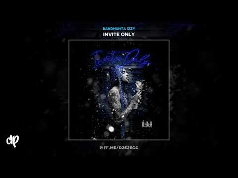 Bandhunta Izzy - Givenchy Feat Young Crazy [Invite Only]