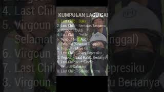 Download lagu full lagu galau Vrgoun & last child mp3