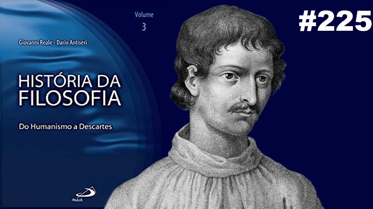 Giordano Bruno: a mnemotécnica e a magia - História da Filosofia (Reale e Antiseri) #225