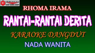 Download lagu RANTAI - RANTAI DERITA KARAOKE DANGDUT COVER (NADA WANITA) mp3 Download lagu RANTAI - RANTAI DERITA KARAOKE DANGDUT COVER (NADA WANITA) mp3