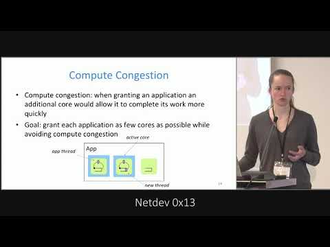 Netdev 0x13 - Shenango: Achieving High CPU Efficiency for Latency sensitive Datacenter Workloads