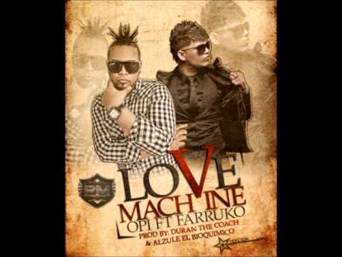 Opi Ft Farruko -  Love Machine