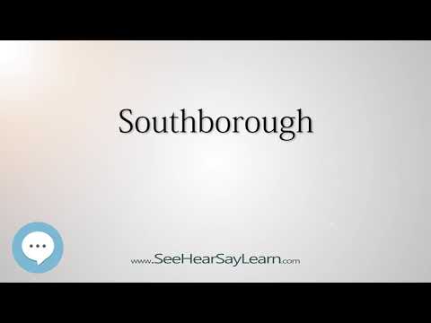 Southborough (How to Pronounce Cities of the World)💬⭐🌍✅