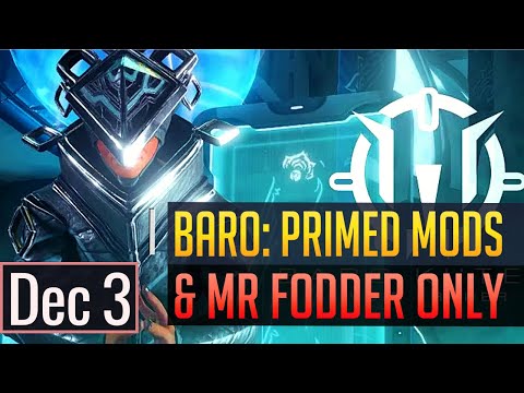Warframe | BARO KI'TEER: PRIMED MODS & MR FODDER - Dec 3rd (PC) (CONSOLE IN PINNED)