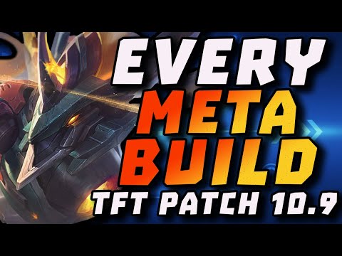 EVERY META BUILD FOR TFT PATCH 10.9 + Patch Note Rundown | TFT Update 10.9 Build Tier List