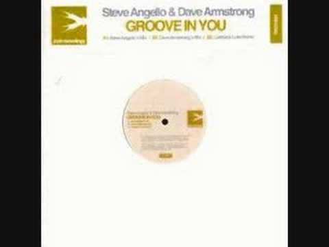 Steve Angello & Dave Armstrong - Groove In You