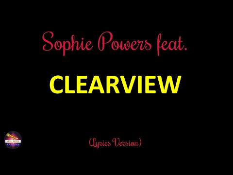 Sophie Powers feat. NOAHFINNCE - Clearview (Lyrics Version)