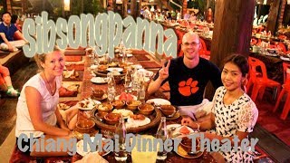SibSongPanna Chiang Mai, Thailand, Lanna Style Dinner Theater