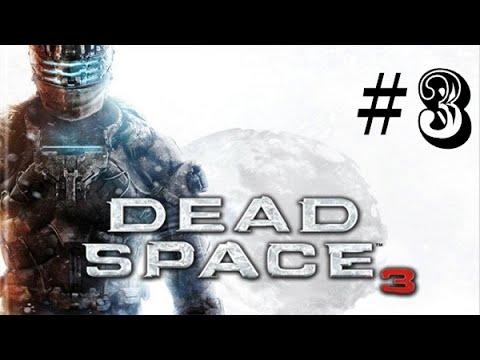 Zagrajmy w Dead Space 3 Co-Op - Odcinek 3 - Kosmos