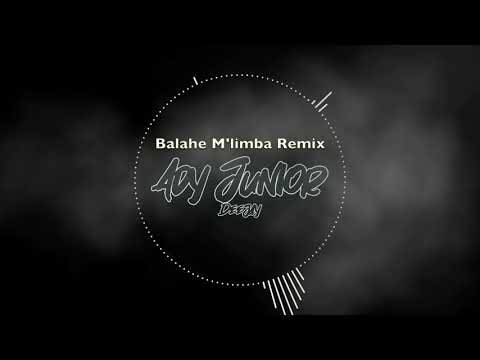 Ady Junior - #BalaheMlimbaRemix