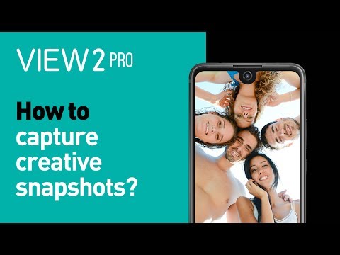 Wiko View2 Pro - How to capture creative snapshots?