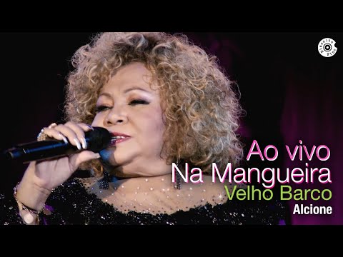 Velho Barco - Alcione