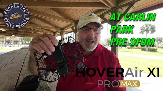 HOVERAir X1 PROMAX at Carlin Park during the pre South Florida Drone meetup SFDM