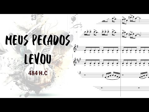 Meus Pecados Levou 484 - H.C 🎶