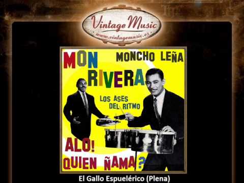 Mon Rivera -- El Gallo Espuelérico (Plena) (VintageMusic.es)