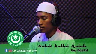 Download lagu Suluk Kullul Qulub (كل القلوب) - Gus Naufal mp3