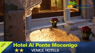 Hotel Al Ponte Mocenigo - Venice Hotels, Italy