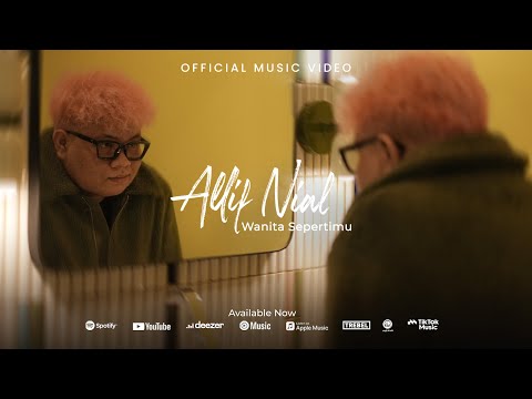 ALLIF NIAL - WANITA SEPERTIMU [Official Music Video]