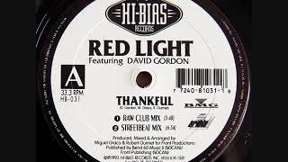 Red Light ft.David Gordon  - Thankful (Raw Club Mix)(1993)