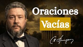 ¿Por Qué Falta Poder En Tu Oración? - El Secreto Olvidado De Charles Spurgeon
