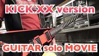 【Trailer Movie】千聖 KICK! ～XX ver.～ Guitar solo