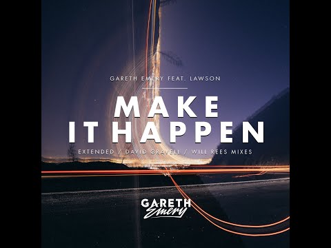Gareth Emery feat. Lawson - Make It Happen (Will Rees Remix) (2016)