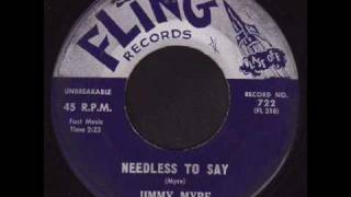 Jimmy Myre - Needless to Say