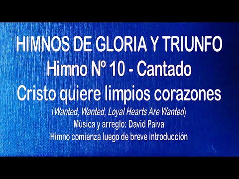Himnos de Gloria Nº 10 - Cristo quiere limpios corazones