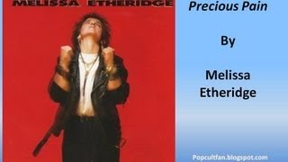Melissa Etheridge - Precious Pain (Lyrics)