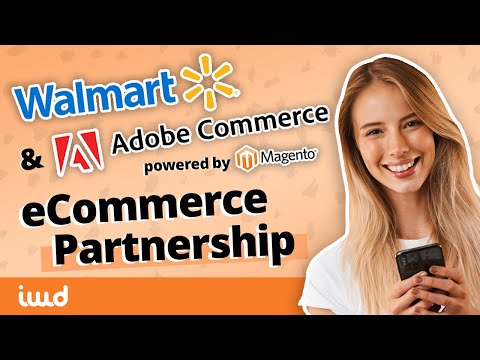 Walmart shares eCommerce technologies with Adobe Commerce and Magento Open Source